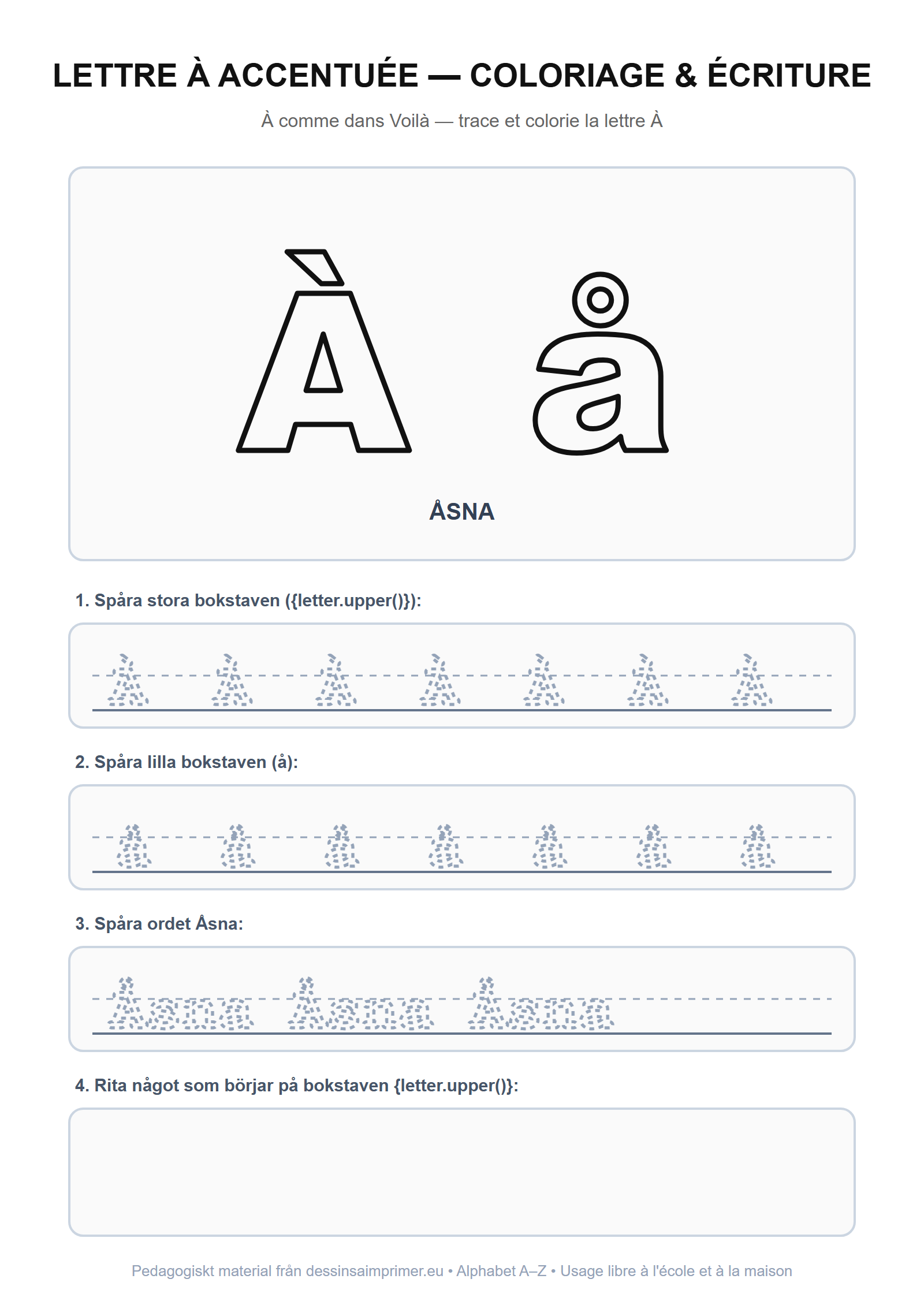 Coloriage aux contours nets : Lettre À avec Accent